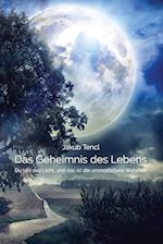 Das Geheimnis des Lebens