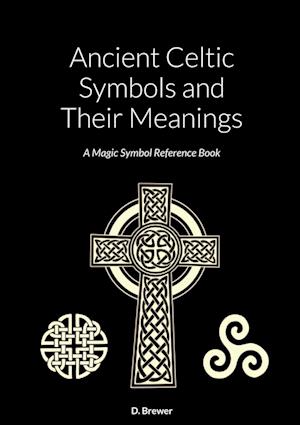 Ancient Celtic Symbols and Their Meanings