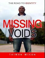 Missing Voids: The Road to Identity