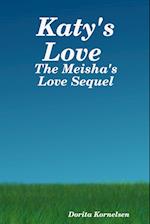 Katy's Love (The Meisha's Love Sequel) 