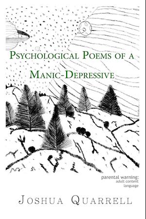 Psychological Poems of A Manic-Depressive