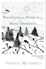 Psychological Poems of A Manic-Depressive 