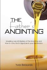 The Father's Anointing