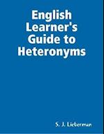 English Learner's Guide to Heteronyms