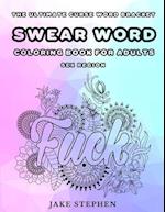 Swear Word Coloring Book for Adults