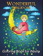 Wonderful Kingdom Coloring Book for Adults