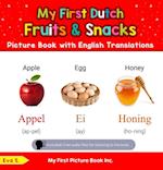 My First Dutch Fruits & Snacks Picture Book with English Translations