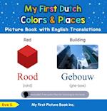 My First Dutch Colors & Places Picture Book with English Translations