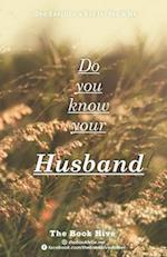 Do you know your Husband: One Question a Day for You & Me 