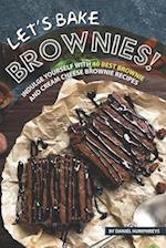 Let's Bake Brownies!