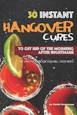 30 Instant Hangover Cures