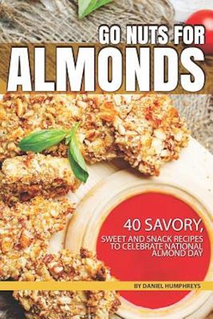 Go Nuts for Almonds