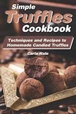 Simple Truffles Cookbook