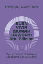 Buen Vivir (Sumak Kawsay) 5ta. Edicion