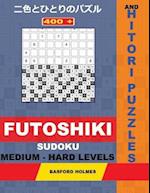 400 Futoshiki Sudoku and Hitori Puzzles. Medium - Hard Levels