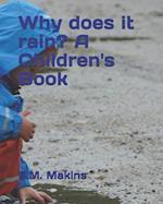 Why Does It Rain? a Children's Book