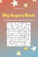 Big Suguru Book - 400 Easy to Normal Puzzles 11x11 Vol.5