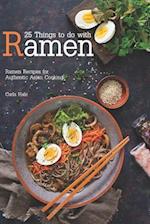 25 Things to Do with Ramen