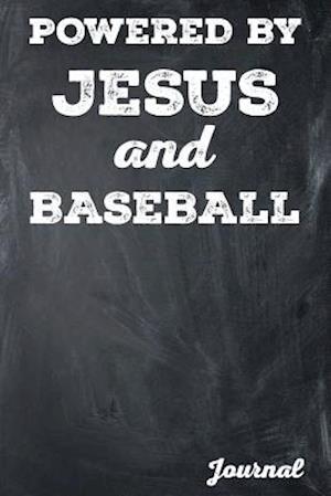 Powered by Jesus and Baseball Journal