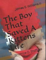 The Boy That Saved a Kittens Life