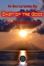 Dawn of the Gods: The untold timeline of Genesis 