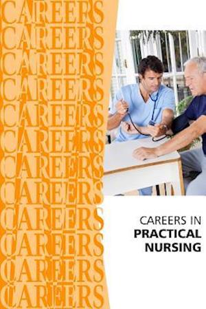 Careers in Practical Nursing