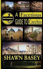 A Facetious Guide to Czechia