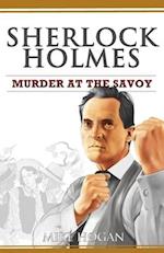 Sherlock Holmes - Murder at the Savoy and Other Stories 