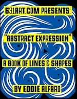 Abstract Expression: A Book of Lines & Shapes 