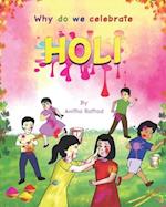 Why do we celebrate HOLI