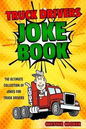 Truck Drivers Joke Book