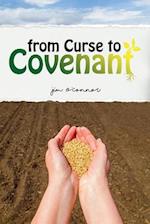From Curse to Covenant