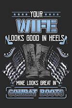 Your Wife Looks Good in Heels Mine Looks Great in Combat Boots