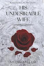 His Undesirable Wife: The Odyssey of her Life 