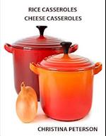 Rice Casseroles and Cheese Casseroles