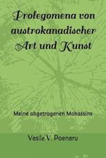 Prolegomena Von Austrokanadischer Art Und Kunst