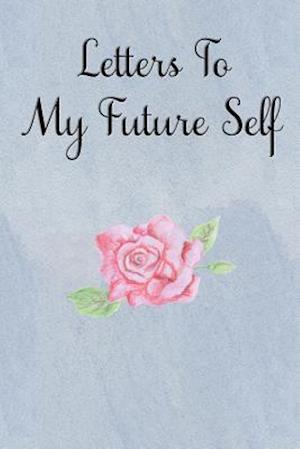 Letters to My Future Self