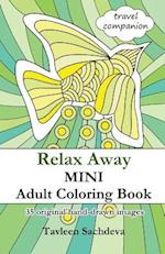 Relax Away Mini Adult Coloring Book
