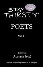 Stay Thirsty Poets - Vol. I