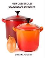 Fish Casseroles and Seafood Casseroles