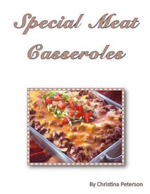 Special Meat Casseroles