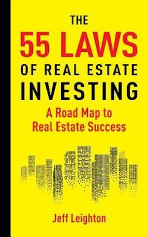 55 Laws of Real Estate Investing