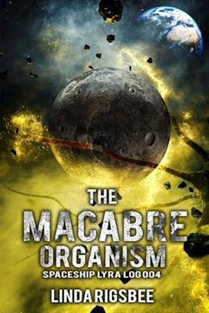 The Macabre Organism