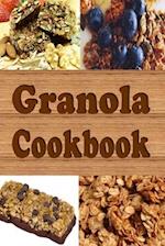 Granola Cookbook: Healthy Homemade Granola Recipes Including Granola Bars and Granola Trail Mix 