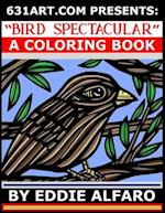 Bird Spectacular: A Coloring Book 