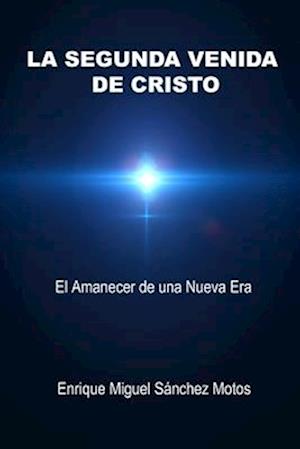 La Segunda Venida de Cristo