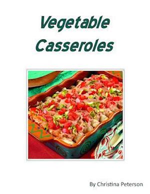 Vegetable Casseroles