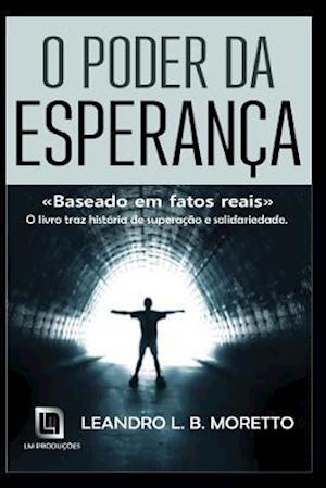 O Poder Da Esperança