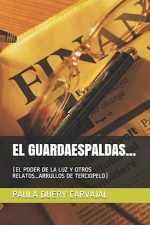 El Guardaespaldas...