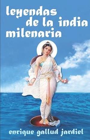 Leyendas de la India Milenaria